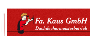 Kaus GmbH Dachdeckermeisterbetrieb